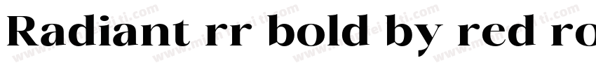 Radiant rr bold by red rooster coll字体转换